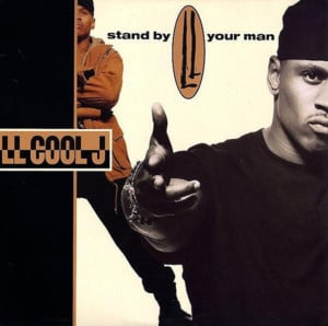 Stand By Your Man (New Jack Street Mix) - LL COOL J