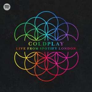 Everglow (Live from Spotify London) - Coldplay