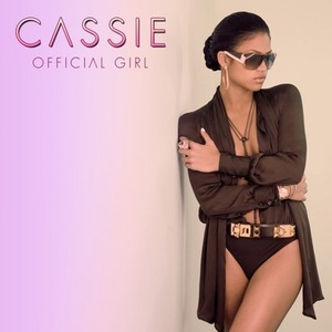 Official Girl (Original Version) - Cassie