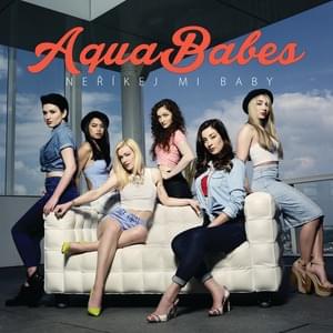 Neříkej mi baby - AquaBabes