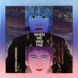 When We Was Fab - George Harrison