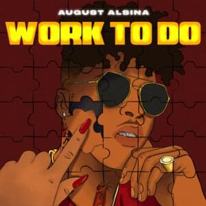 Work to Do - August Alsina