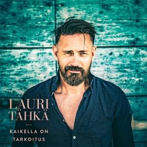 Kaikella on tarkoitus - Lauri Tähkä