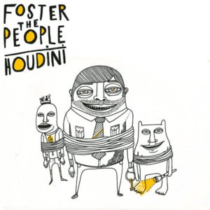 Houdini - Foster the People