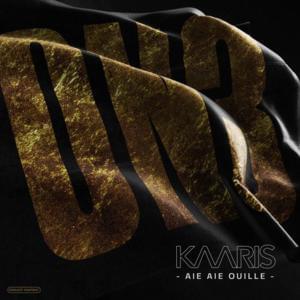 AïeAïeOuille - Kaaris