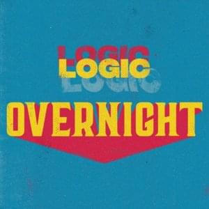 Overnight - Logic