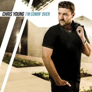 I Know A Guy - Chris Young