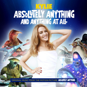 Absolutely Anything and Anything at All - Kylie Minogue