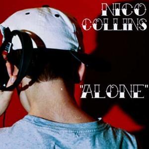 Alone - Nico Collins