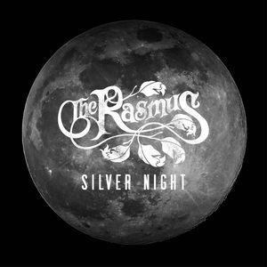 Silver Night - The Rasmus