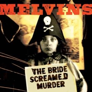 I’ll Finish You Off - Melvins