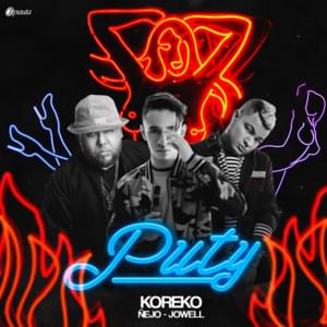 Puty - Koreko (Ft. Ñejo & Jowell)