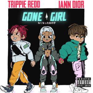 ​gone girl - ​iann dior (Ft. Trippie Redd)