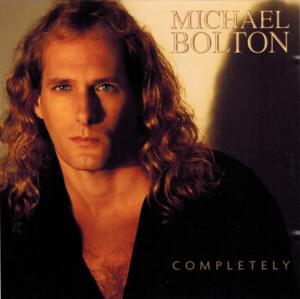 Completely - Michael Bolton