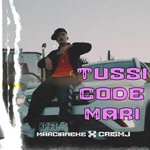 Tussi Code Mari - Marcianeke (Ft. Cris Mj)