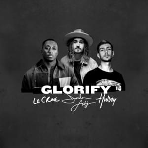 Glorify (Remix) - Jordan Feliz (Ft. Hulvey & Lecrae)