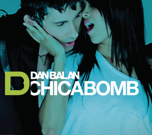 Chica Bomb - Dan Bălan