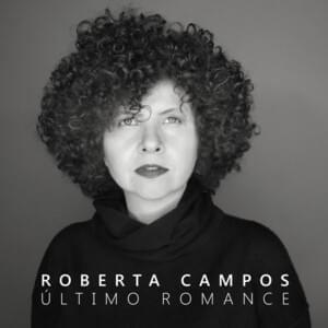 Último Romance - Roberta Campos