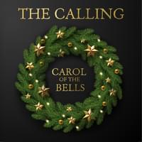 Carol of the Bells - The Calling