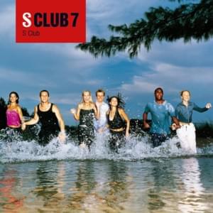 It’s a Feel Good Thing - S Club