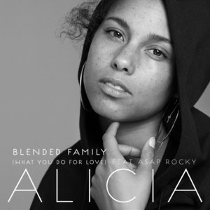 Blended Family (What You Do For Love) - Alicia Keys (Ft. A$AP Rocky)