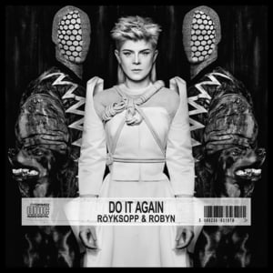 Sayit - Röyksopp & Robyn