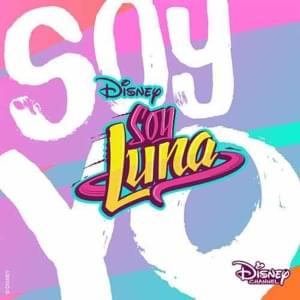 Soy yo - Elenco de Soy Luna