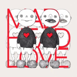 MAD HEAD LOVE - 米津玄師 (Kenshi Yonezu)