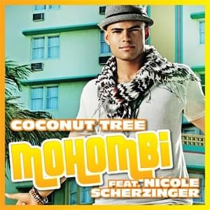 Coconut Tree - Mohombi (Ft. Nicole Scherzinger)