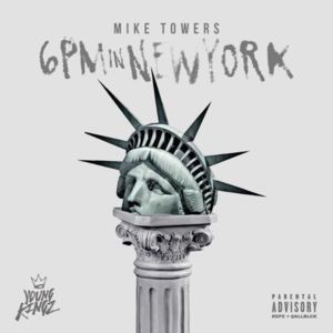 6PM In New York (Freestyle) - Myke Towers