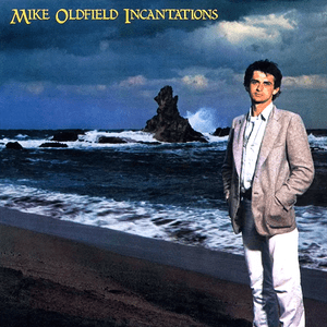 Incantations (Part Four) - Mike Oldfield