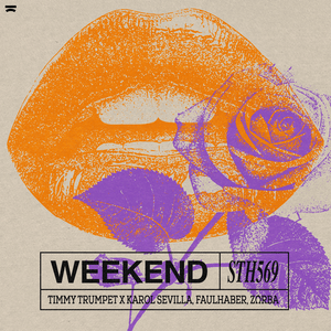 Weekend - Timmy Trumpet, Karol Sevilla & FAULHABER (Ft. ZΩRBA (EDM))