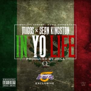 In Yo Life - Migos (Ft. Sean Kingston)