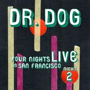 Night (Live) - Dr. Dog