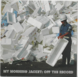 Off the Record - My Morning Jacket