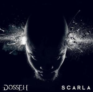 Scarla - Dosseh