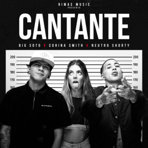 Cantante - Corina Smith, Neutro Shorty & Big Soto