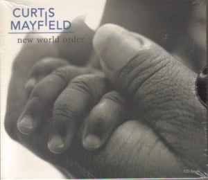 New World Order - Curtis Mayfield