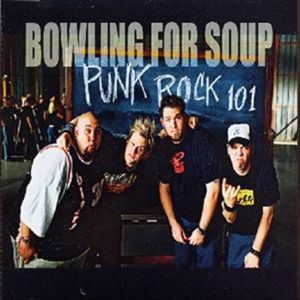 Punk Rock 101 - Bowling for Soup