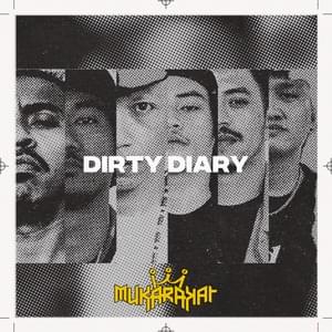 DIRTY DIARY - MukaRakat