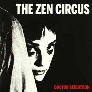 Sailing Song - The Zen Circus