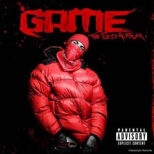 Keepin’ It Real - The Game