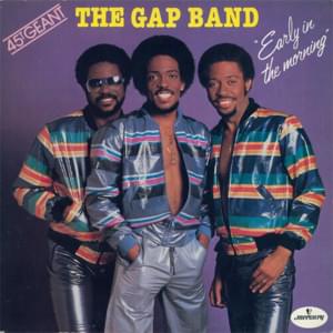 Early in the Morning - The Gap Band