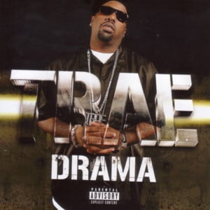 Take Tha Thrown - Trae tha Truth (Ft. Dallas Blocker)