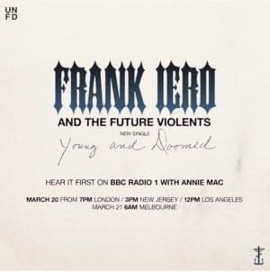 Young and Doomed - Frank Iero and The Future Violents