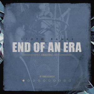 End of an Era Freestyle - Lloyd Banks