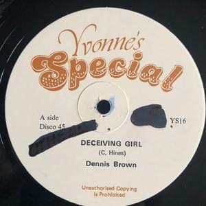 Deceiving Girl - Dennis Brown