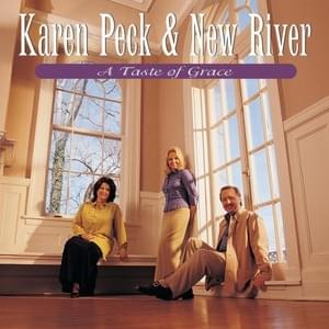 I’ll Never Be Able (To Tell It All) - Karen Peck & New River