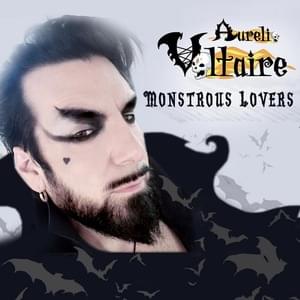 Monstrous Lovers - Aurelio Voltaire