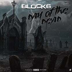 Day Of The Dead - Block 6 (Ft. TeeZandos & Young A6)